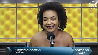 Fernanda Santos, hoje, no Vozes do Vale